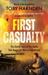 First Casualty - Toby Harnden - 9781787396456