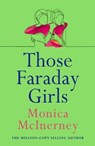 Those Faraday Girls - Monica McInerney - 9781787396739