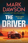 The Driver - Mark Dawson - 9781787397057