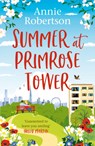 Summer at Primrose Tower - Annie Robertson - 9781787397682