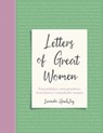 Letters of Great Women - Lucinda Hawksley - 9781787398498