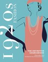 1920s Fashion: The Definitive Sourcebook - Charlotte Fiell - 9781787398870