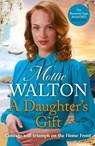 A Daughter's Gift - Mollie Walton - 9781787399532