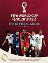 FIFA World Cup Qatar 2022: The Official Guide - Keir Radnedge - 9781787399884
