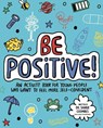 Be Positive! Mindful Kids - Dr. Sharie Coombes - 9781787415904