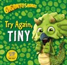 Gigantosaurus - Try Again, TINY - Cyber Group Studios - 9781787415980