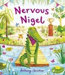 Nervous Nigel - Bethany Christou - 9781787416611