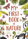 My First Book of Nature - Camilla De La Bedoyere - 9781787417144