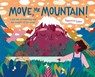Move, Mr Mountain! - Francesca Sanna - 9781787418059