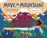 Move, Mr Mountain! - Francesca Sanna - 9781787418066