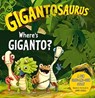 Gigantosaurus - Where's Giganto? - Cyber Group Studios - 9781787418233