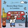 Brown Bear Goes to London - Jane Foster - 9781787418332