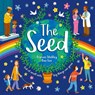The Seed - Frances Stickley - 9781787419445