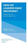 How Do Leaders Make Decisions? - Alex (Interdisciplinary Center Herzliya (IDC) Mintz ; Dmitry (Dima) (Interdisciplinary Center Herzliya (IDC) Adamsky - 9781787433946