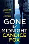 Gone by Midnight - Candice Fox - 9781787462052