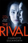 The Rival - Charlotte Duckworth - 9781787470941