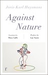 Against Nature (riverrun editions) - Joris-Karl Huysmans - 9781787475502