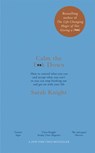 Calm the F**k Down - Sarah Knight - 9781787476196