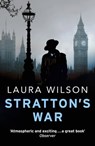 Stratton's War - Laura Wilson - 9781787476936