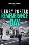 Remembrance Day - Henry Porter - 9781787479395