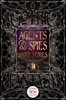 Agents & Spies Short Stories - Sara Dobie Bauer ; Joseph Cusumano ; David Downing ; Shane Halbach ; Stephen Kotowych ; Colt Leasure ; Jonathan MacGregor ; Jo Miles ; Josh Pachter ; Tony Pi ; S. L. Scott ; Dan Stout ; Lauren C. Teffeau - 9781787552470