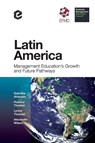 Latin America - GABRIELA (INSTITUTO TECNOLOGICO AUTONOMO DE MEXICO,  Mexico) Alvarado ; Howard (Singapore Management University, Singapore) Thomas ; Lynne (Visual Counselling and Coaching, UK) Thomas ; Alexander (Loughborough University, UK) Wilson - 9781787568082
