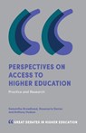 Perspectives on Access to Higher Education - Sam (Leeds Arts University Broadhead ; Rosemarie (The Skills Company Davies ; Anthony (University of East London Hudson - 9781787569942