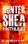 Faithless - SHEA,  Hunter - 9781787586222