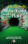 One Eye Opened in That Other Place - Christi Nogle - 9781787588363