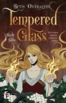 Tempered Glass - Beth Overmyer - 9781787588752