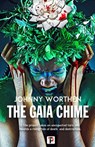The Gaia Chime - Johnny Worthen - 9781787588936