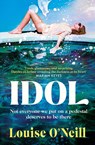 Idol - O'NEILL,  Louise - 9781787635340