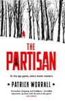 The Partisan - WORRALL,  Patrick - 9781787635784