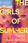 The Girls of Summer - Katie Bishop - 9781787636002