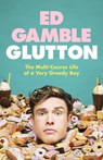 Glutton - Ed Gamble - 9781787636316
