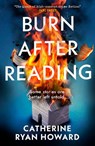 Burn After Reading - Catherine Ryan Howard - 9781787636637