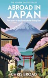 Abroad in Japan - BROAD,  Chris - 9781787637078