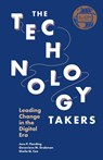 The Technology Takers - JENS P.,  Ph.D. Flanding ; Genevieve M., J.D. Grabman ; Sheila Q., MBA Cox - 9781787694644