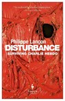 Disturbance - Philippe Lancon - 9781787701892
