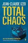Total Chaos - Jean-Claude Izzo - 9781787702073
