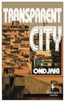 Transparent City - Ondjaki - 9781787703209
