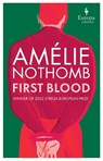 First Blood - Amelie Nothomb - 9781787704473