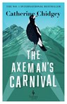 The Axeman’s Carnival - Catherine Chidgey - 9781787704619