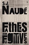 Fathers and Fugitives - S J Naude - 9781787705609