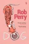 Dog - Rob Perry - 9781787705760