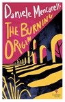 The Burning Origin - Daniele Mencarelli - 9781787706002