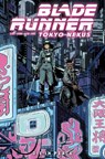 Blade Runner: Tokyo Nexus: Die In Peace - Kianna Shore ; Mellow Brown ; Mike Johnson - 9781787738492