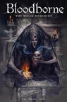 Bloodborne: The Bleak Dominion - Cullen Bunn - 9781787740631