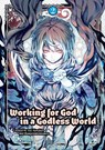 Working for God in a Godless World Vol. 2 - Aoi Akashiro - 9781787743571