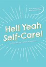 Hell Yeah Self-Care! - Meg-John Barker ; Alex Iantaffi - 9781787752450